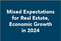 Mixed Expectations for Real Estate, Economic Growth in 2024